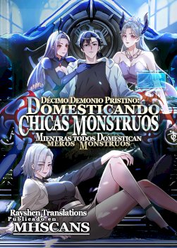 Domesticando Chicas Monstruos mientras Todos Domestican Meros Monstruos
