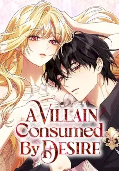 Un villano consumido por el deseo